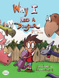 Why I need a Dinosaur - Hardcover