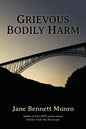 Grievous Bodily Harm: A Toni Day mystery - Paperback