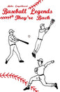 Baseball Legends: They're Back - Paperback