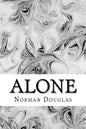 Alone: (Norman Douglas Classics Collection) - Paperback