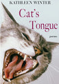 Cat's Tongue: Poems Volume 13 - Paperback