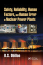 Safety, Reliability, Human Factors, and Human Error in Nuclear Power Plants - Paperback