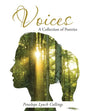 Voices: A Collection of Poetries - Paperback