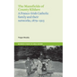 The Mansfields of County Kildare: A Franco-Irish Catholic Family and Their Networks, 1879-1915 - Paperback