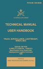 Technical Manual User Handbook Truck, Surveillance, Lightweight, Winch, MC2: 7610-66-128-5938 - Paperback