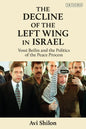 The Decline of the Left Wing in Israel: Yossi Beilin and the Politics of the Peace Process - Paperback