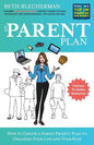 My Parent Plan: How to Create a Family Project Plan to Organize Your Life and Kids - Paperback