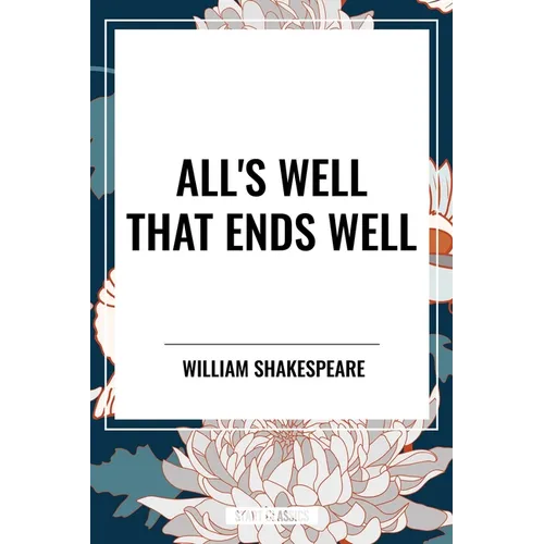 All's Well That Ends Well - Hardcover