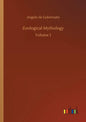 Zoological Mythology: Volume 1 - Paperback