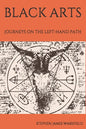 Black Arts: Journeys on the Left-Hand Path - Paperback
