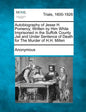 Autobiography of Jesse H. Pomeroy, Written by Him While Imprisoned in the Suffolk County Jail and Under Sentence of Death for the Murder of H.H. Mille - Paperback