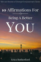 10 Affirmations For Being A Better You - Paperback
