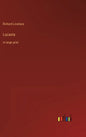 Lucasta: in large print - Hardcover