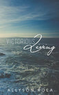 Victorious Living - Paperback