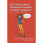 Can I Tell You about Pathological Demand Avoidance Syndrome?: A Guide for Friends, Family and Professionals - Paperback