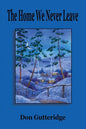 The Home We Never Leave - Paperback