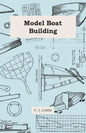Model Boat Building - Paperback