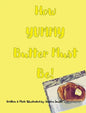 How YUMMY Butter Must Be! - Hardcover