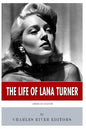 American Legends: The Life of Lana Turner - Paperback