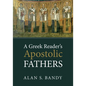 A Greek Reader's Apostolic Fathers - Paperback