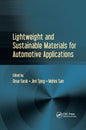 Lightweight and Sustainable Materials for Automotive Applications - Paperback