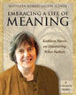 Embracing a Life of Meaning: Kathleen Norris on Discovering What Matters - Paperback