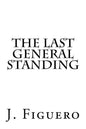 The Last General Standing - Paperback