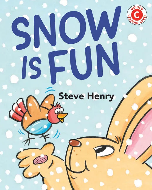 Snow Is Fun - Hardcover