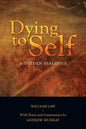 Dying to Self: A Golden Dialogue - Paperback