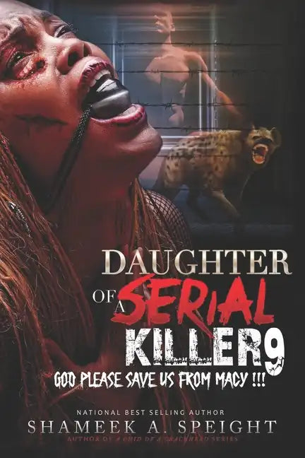 Daughter of a Serial Killer 9: God Please Save Us from Macy !! - Paperback