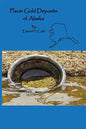 Placer Gold Deposits of Alaska - Paperback