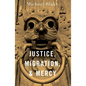 Justice, Migration, and Mercy - Paperback