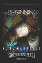 The Beginning (Story Keeping Series, Books 1-4) - Paperback