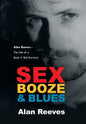Sex Booze & Blues - Hardcover