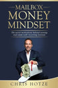 Mailbox Money Mindset: The secret motivations behind owning real estate with recurring revenue - Paperback