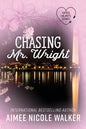 Chasing Mr. Wright (Fated Hearts Book One) - Paperback