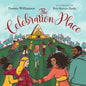 The Celebration Place: God's Plan for a Delightfully Diverse Church - Hardcover