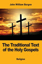 The Traditional Text of the Holy Gospels - Paperback