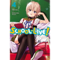 School-Live!, Vol. 4: Volume 4 - Paperback