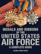 Medals and Ribbons of the United States Air Force-A Complete Guide - Paperback