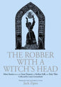 The Robber with a Witch's Head: More Stories from the Great Treasury of Sicilian Folk and Fairy Tales Collected by Laura Gonzenbach - Hardcover