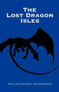 The Lost Dragon Isles - Paperback