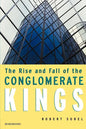The Rise and Fall of the Conglomerate Kings - Paperback