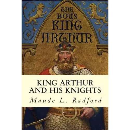 King Arthur and His Knights - Paperback