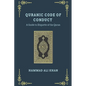Quranic Code of Conduct - A Guide to Etiquette of the Quran - Paperback