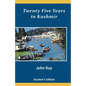 Twenty Five Years in Kashmir - Paperback