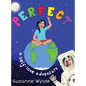 Perfect: A Self-Love Adventure - Hardcover