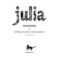 Julia Programming for Operations Research - Paperback