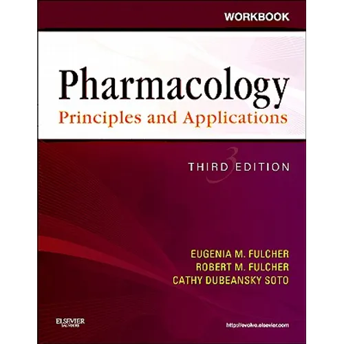 Workbook for Pharmacology: Principles and Applications: A Worktext for Allied Health Professionals - Paperback