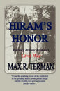 Hiram's Honor: Reliving Private Terman's Civil War - Paperback